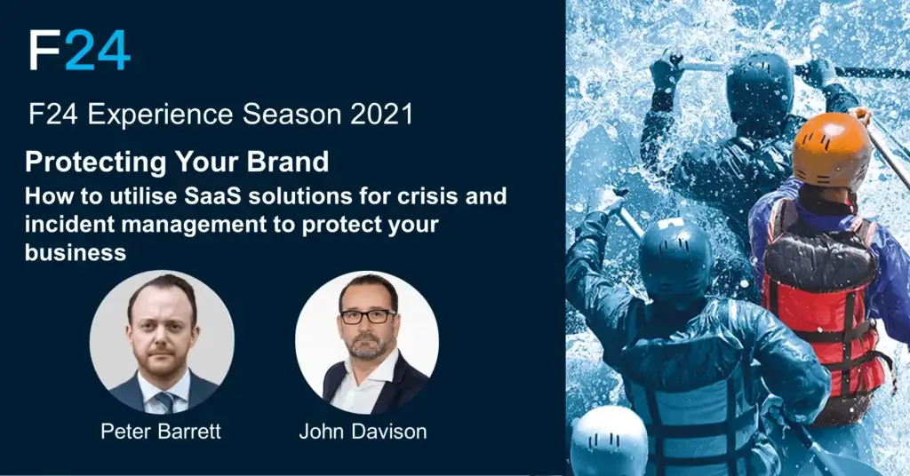 Promotional image showcasing Highlights of the F24 Experience Season 2021 with rowers in action. Text on "Protecting Your Brand" featuring insights from speakers Peter Barrett and John Davison. Dive into SaaS solutions for crisis and incident management.