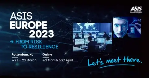 Rejoignez-nous à ASIS Europe 2023, où le thème « Du risque à la résilience » prend vie grâce aux images d'une salle de contrôle et d'un visage numérique. L'événement se tiendra à Rotterdam, aux Pays-Bas, du 21 au 23 mars, et en ligne les 2 mars et 27 avril. Rendez-vous là-bas !.