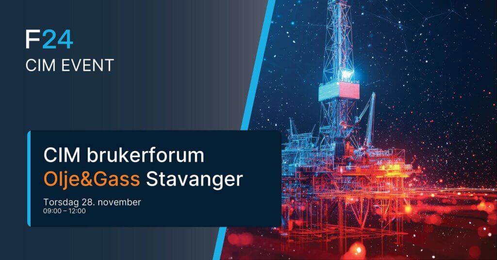 CIM brukerforum Olje&Gass Stavanger 2024