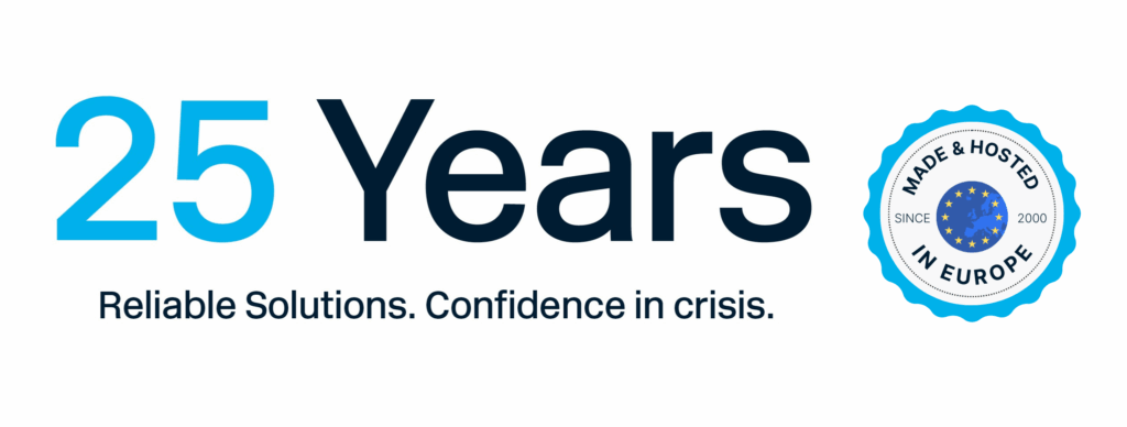 Text reads “25 Years. Reliable Solutions. Confidence in crisis.” Next to the text is a blue badge with the European Union flag and the words “Made & Hosted in Europe, Since 2000.”.
