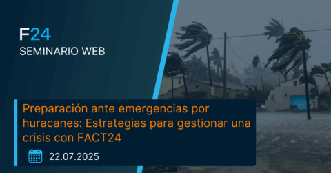 A promotional banner for the webinar "Preparación ante emergencia por huracanes: Estrategias para gestionar una crisis con FACT24," scheduled for July 22, 2025. The background shows strong winds and rain bending palm trees.