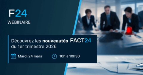 A French webinar invitation shows business people working at a table. Text reads: "F24 Webinaire. Nouveautés FACT24 - 1er trimestre 2026. Mardi 24 mars, 10h à 10h30.