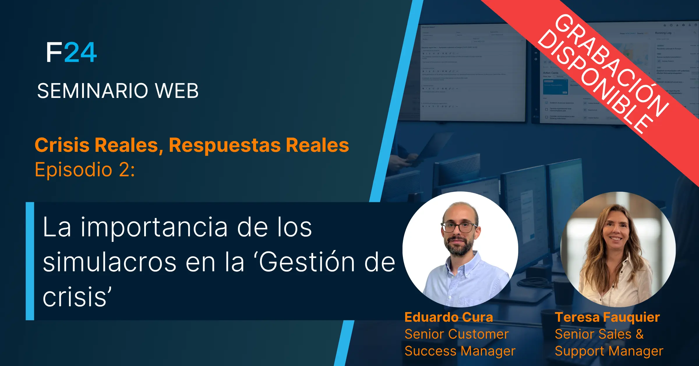 "Crisis Reales, Respuestas Reales Episodio 2: La importancia de los simulacros en la Gestión de crisis"  Bajo demanda