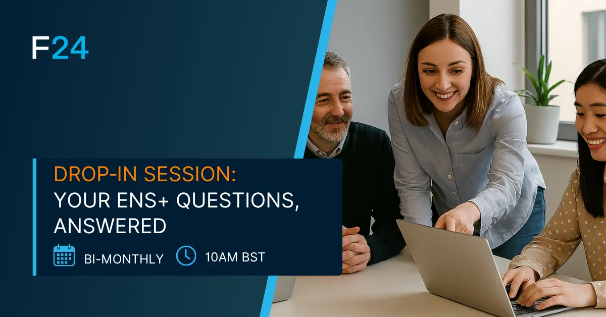 Three people, two women and one man, sit together at a table with laptops, smiling and discussing. Text reads: "F24 ENS+ Webinar: Your questions answered. Bi-monthly, 10am BST." F24 logo is displayed at top left.