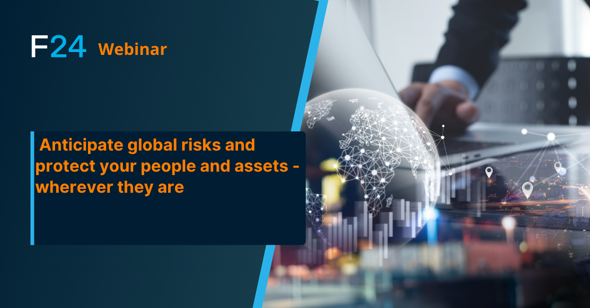 Anticipate global risks and protect your people and assets – wherever they are.”.