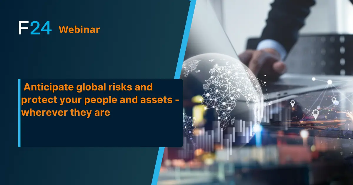 Anticipate global risks and protect your people and assets – wherever they are.”.