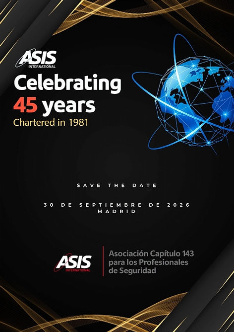 ASIS International 45th anniversary event poster, featuring a blue globe, gold lines, and event details for September 30, 2026, in Madrid. Encuéntranos F24 en: the festivities as we celebrate this milestone. Text is in English and Spanish.