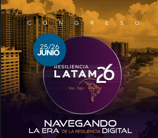 Congreso Resiliencia LATAM 26" in Sto. Dgo., Junio 25-26.