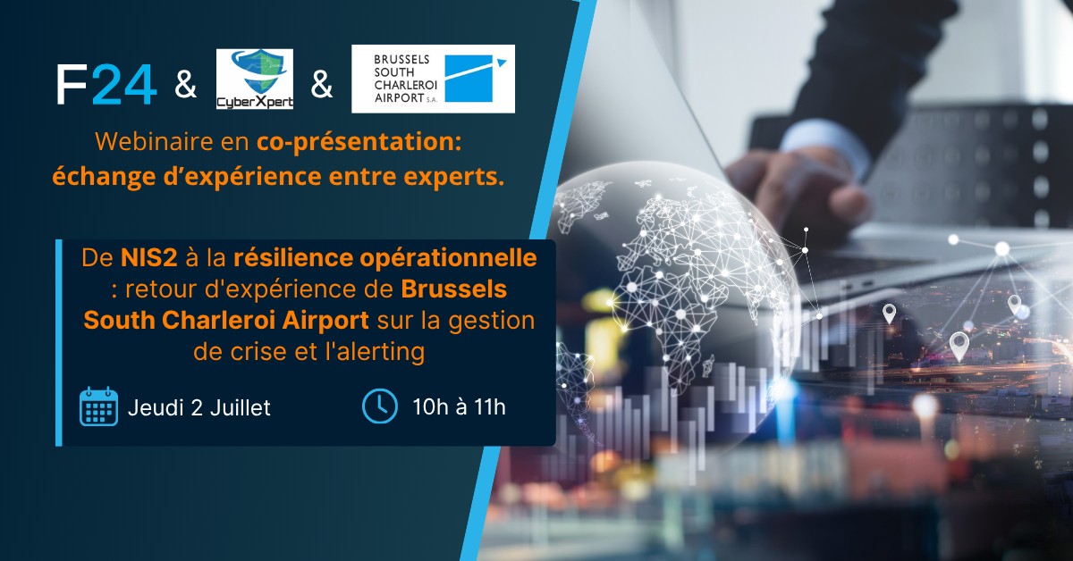 Webinar F24, CyberXpert, and Brussels South Charleroi Airport